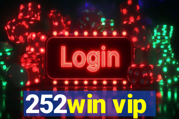 252win vip